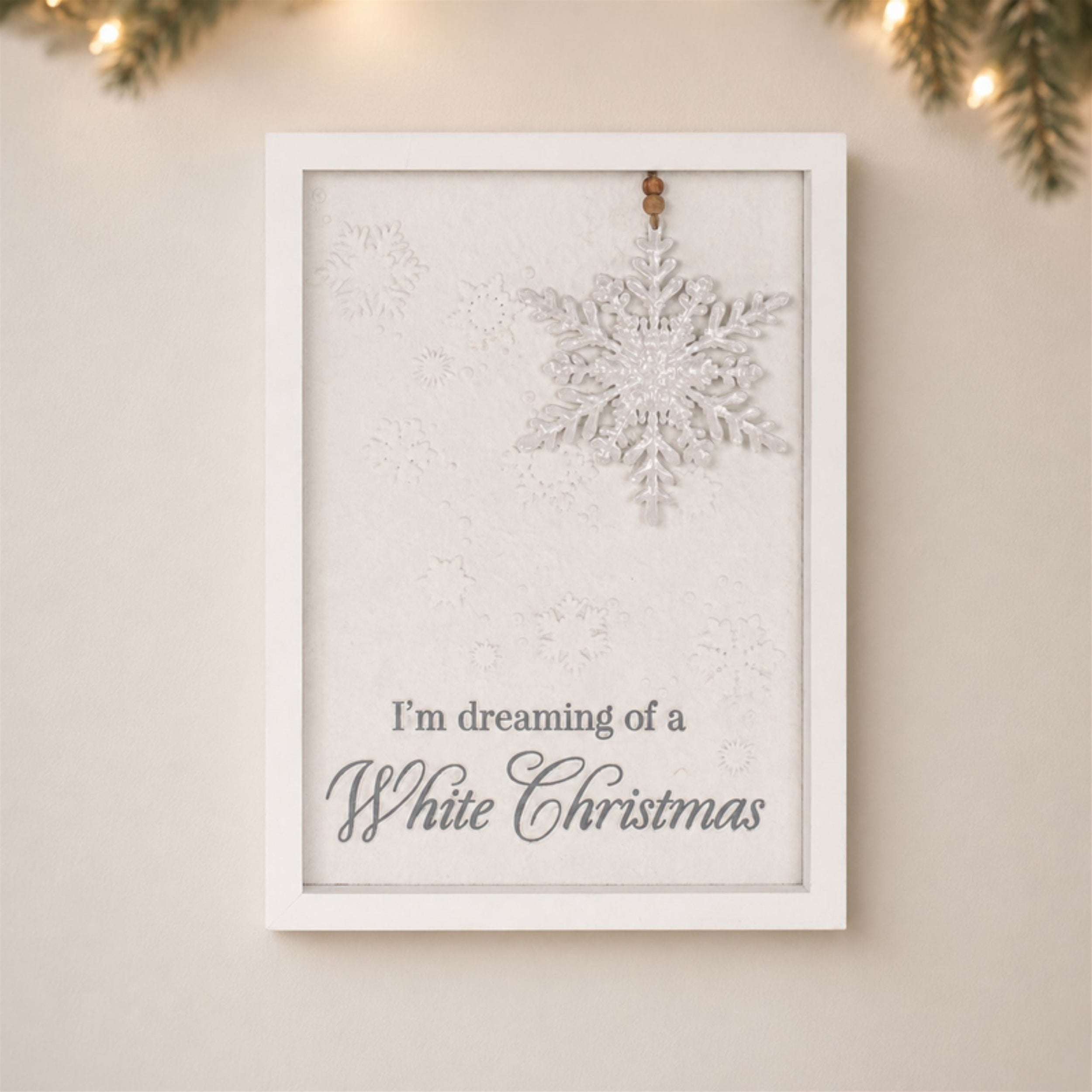 Dreaming of a White Christmas Snowflake Sign 12"H