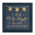 O Holy Night Star Quote Plaque 7.75"SQ