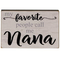 My Favorite People Call Me Nana Block 2.75" x 4.25" (Pack of 4)