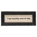 I Hope Everything Comes Out OK Framed Stitchery (Pack of 2)