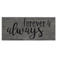 Forever & Always Engraved Sign 8"  (Pack of 4)