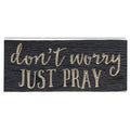 Just Pray Engraved Sign 8" (Pack of 4)