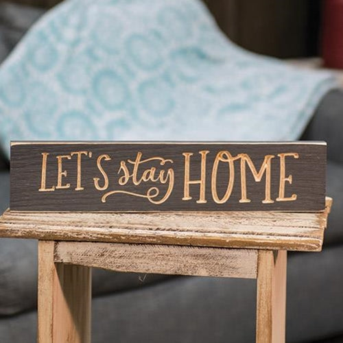 Let's Stay Home 3.5"x16" Engraved Sign (Pack of 2)