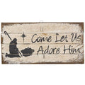 Let Us Adore Him Lath Sign 12"
