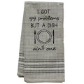 99 Problems Dish Towel 20x28  (Pack of 4)