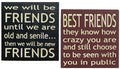Friends Square Block Sign 4" 4 Asstd.  (Pack of 4)