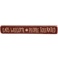 Cats Welcome People Tolerated Engraved Block 12" (Pack of 4)