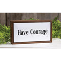 *Have Courage Framed Tile Sign (Pack of 2)