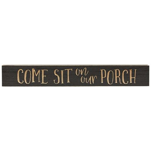 Come Sit on Our Porch Sign Dark Gray 24" (Pack of 2)