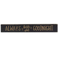 Always Kiss Me Goodnight Sign Navy 24"  (Pack of 4)