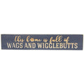 This Home Is Full of Wags & Wigglebutts Engraved Sign Blue 18" (Pack of 2)