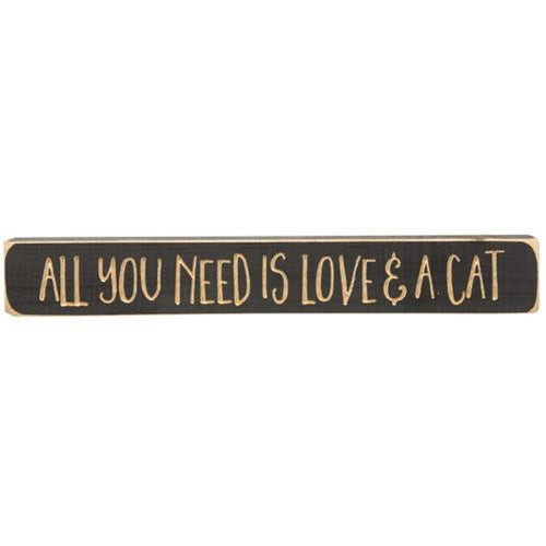 All You Need Is Love & A Cat Engraved Block 12"  (Pack of 4)