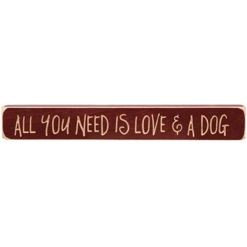 All You Need Is Love & A Dog Engraved Block 12"  (Pack of 4)