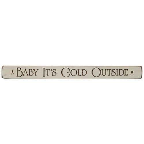 Baby It's Cold Engraved Block 18"  (Pack of 4)