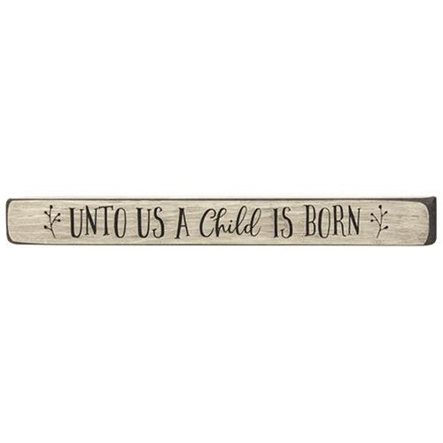 Unto Us A Child Is Born Engraved Block 1.75" x 18"  (Pack of 4)