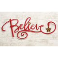 Believe Wall Sign 29"