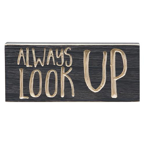 Always Look Up Engraved Sign 3.5"x8"  (Pack of 4)