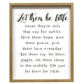 Let Them Be Little Framed Print