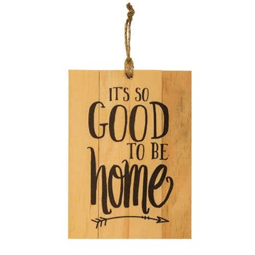 It's So Good to be Home Slat Sign 4" x 6"  (Pack of 4)